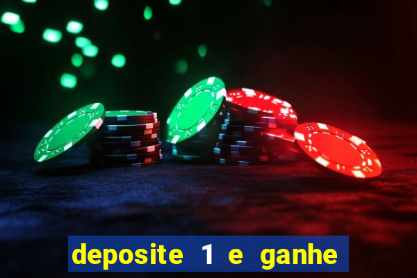 deposite 1 e ganhe 10 vai de bet